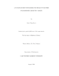 A NONLINEAR RESPONSE MODEL for SINGLE NUCLEOTIDE POLYMORPHISM DETECTION ASSAYS by Drew Philip Kouri Submitted in Partial Fulfill