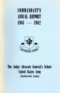 Commandant's Annual Report, 1961-1962
