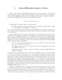 I. Classical Differential Geometry of Curves
