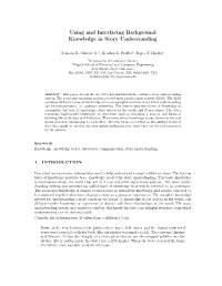Using and Interfacing Background Knowledge in Story Understanding