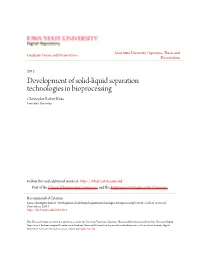Development of Solid-Liquid Separation Technologies in Bioprocessing Christopher Robert Koza Iowa State University
