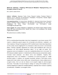 Targeting MYC-Induced Metabolic Reprogramming and Oncogenic Stress in Cancer