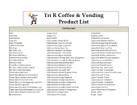 Tri R Coffee & Vending Product List