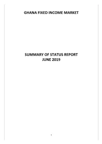 Ghana Fixed Income Market Summary of Status Report
