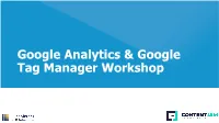 Google Analytics & Google Tag Manager Workshop Welcome About Lunametrics