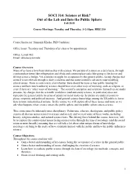 Science at Risk? out of the Lab and Into the Public Sphere Fall 2018