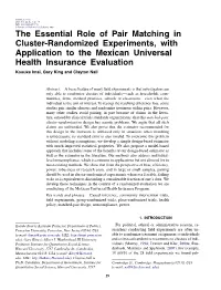 The Essential Role of Pair Matching in Cluster-Randomized Experiments, with Application to the Mexican Universal Health Insuranc