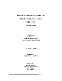 Analysis of Rapidly Developing Fog at the Kennedy Space Center 1986 - 1990 Final Report