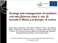 (Quercus Rubra L. Syn. Q. Borealis F. Michx.) in Europe: a Review
