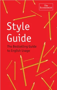 The Economist Style Guide” Is in Three Parts
