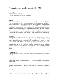 Arguments on Non-Metallic Money (1650 – 1750)*