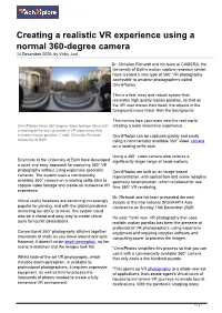 Creating a Realistic VR Experience Using a Normal 360-Degree Camera 14 December 2020, by Vicky Just