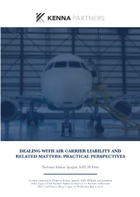 Dealing with Air Carrier Liability and Related Matters: Practical Perspectives