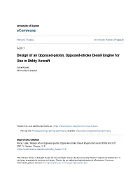 Design of an Opposed-Piston, Opposed-Stroke Diesel Engine for Use in Utility Aircraft