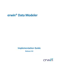 Erwin Data Modeler Implementation Guide