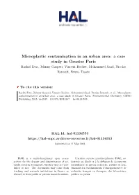 Microplastic Contamination in an Urban Area: a Case Study in Greater Paris Rachid Dris, Johnny Gasperi, Vincent Rocher, Mohammed Saad, Nicolas Renault, Bruno Tassin