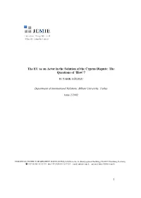 The EU As an Actor in the Solution of the Cyprus Dispute: the Questions of ‘How’?