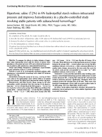 Hypertonic Saline (7.2%) in 6% Hydroxyethyl Starch Reduces Intracranial Pressure and Improves Hemodynamics in a Placebo-Controll