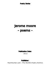 Jerome Moore - Poems