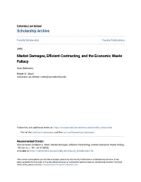 Market Damages, Efficient Contracting, and the Economic Waste Fallacy