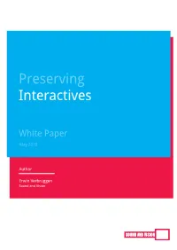 Preserving Interactives
