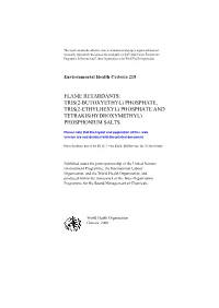 Flame Retardants: Tris(2-Butoxyethyl) Phosphate, Tris(2-Ethylhexyl) Phosphate and Tetrakis(Hydroxymethyl) Phosphonium Salts