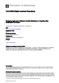Reducing Aggressive Children's Hostile Attributions: a Cognitive