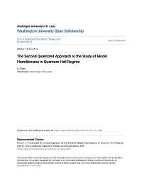 The Second Quantized Approach to the Study of Model Hamiltonians in Quantum Hall Regime