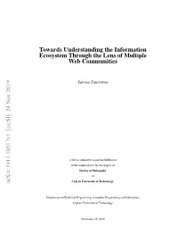 Towards Understanding the Information Ecosystem Through the Lens of Multiple Web Communities Arxiv:1911.10517V1 [Cs.SI] 24