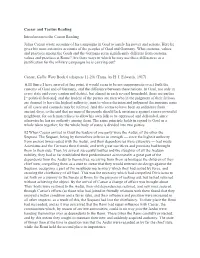 Caesar and Tacitus Reading Introduction to the Caesar Reading Julius Caesar Wrote Accounts of His Campaigns in Gaul to Justify His Power and Actions