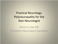 Practical Neurology: Peripheral Neuropathy for the Internist