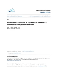 Biogeography and Evolution of Thermococcus Isolates from Hydrothermal Vent Systems of the Pacific
