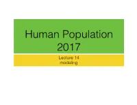 Human Population 2017 Lecture 14 Modeling a Foundational Model