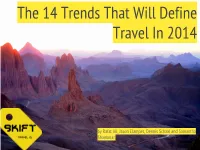 The 14 Trends That Will Define Travel in 2014