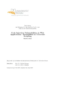 Code Injection Vulnerabilities in Web Applications - Exempliﬁed at Cross-Site Scripting Martin Johns