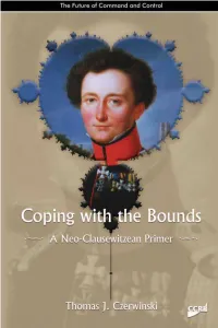 Coping with the Bounds: a Neo-Clausewitzean Primer / Thomas J