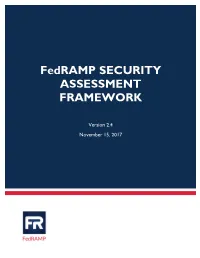 Fedramp SECURITY ASSESSMENT FRAMEWORK