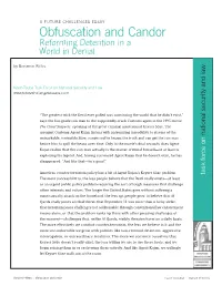 Future Challenges: Obfuscation and Candor