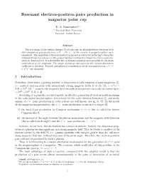 Resonant Electron-Positron Pairs Production in Magnetar Polar Cap