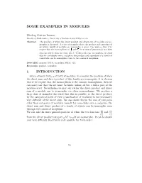 Some Examples in Modules