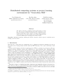Distributed Computing Systems As Project Learning Environment for ”Generation NET ∗