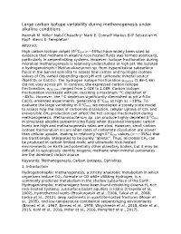 Large Carbon Isotope Variability During Methanogenesis Under Alkaline Conditions Hannah M