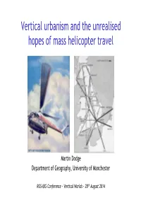 Vertical Urbanism and the Unrealised Hopes of Mass Helicopter Travel