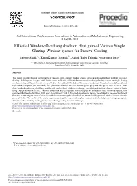 Effect of Window Overhang Shade on Heat Gain of Various Single Glazing Window Glasses for Passive Cooling