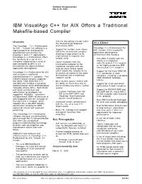 IBM Visualage C++ for AIX Offers a Traditional Makefile-Based Compiler