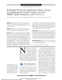 Prolonged Pursuit by Optokinetic Drum Testing in Asymptomatic Female Carriers of Novel FRMD7 Splice Mutation C.1050 ؉5GϾA