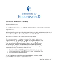 1850-1914: Targeting, Harassment and the Creation of a Criminal Class