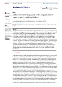 Fabrication Limits of Waveguides in Nonlinear Crystals and Their Impact