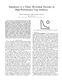 Impatience Is a Virtue: Revisiting Disorder in High-Performance Log Analytics