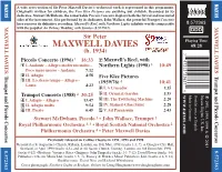Maxwell Davies’S Orchestral Work Is Represented in This Programme